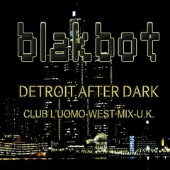 Detroit After Dark- Club L'UOMO-WEST Mix-MOTOWN