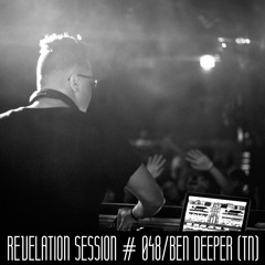 Revelation Session # 048/Ben Deeper(TN)