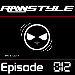 Rawstyle Mix - Episode 12 - Mixed By Prevail