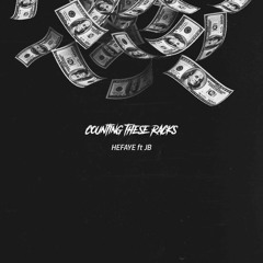 Hefaye Ft JB - Counting these Racks