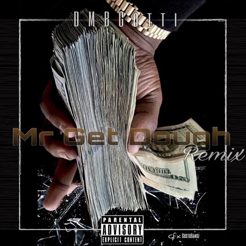 Download Mr. Get Dough Freestyle