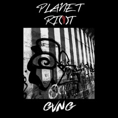 Planet Riot - GVNG (Original Mix)