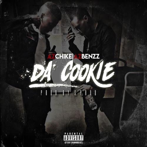 AzCHIKE x AzBENZZ - DA COOKIE (Prod. S.Prod)
