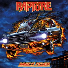 RAPTORE "Rage N Fever"