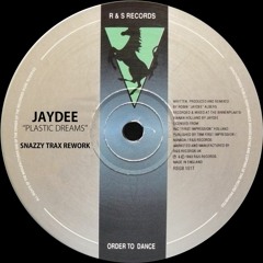 Jaydee - Plastic Dreams (@SnazzyTrax Secret Dub)