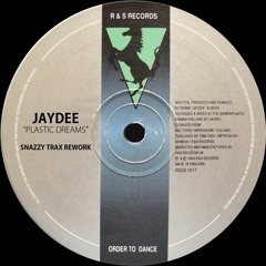 Jaydee - Plastic Dreams (@SnazzyTrax Secret Dub)
