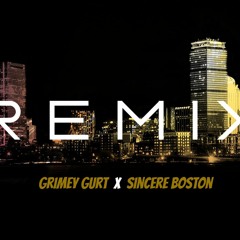 WE BALL REMIX  Feat Grimey Gurt X Sincere Boston