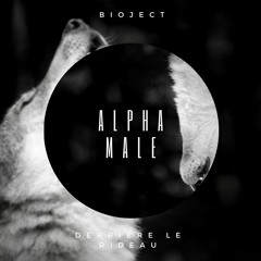 BIOJECT X DerriereLeRideau - Alpha Male