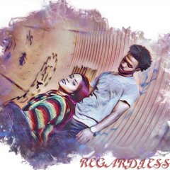 Regardless Ft. Ana-Maria & Yung Kemosabe Trxp God (Prod. by CashMoneyAP)