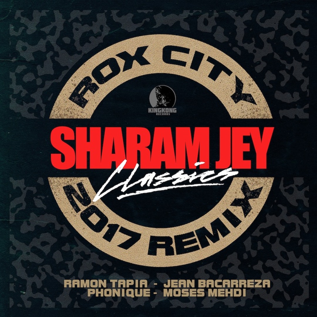 Stream Sharam Jey - Rox City (Ramon Tapia Remix)(Preview)[OUT NOW] by ...