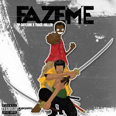 Faze Me (Feat. Trace Hallen) [Prod. By Kid Ocean]