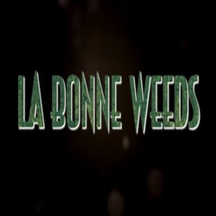 La Bonne WeeDs Dirty One Ft Dj WeeZz Bouyon 2K17 Niiak Beat