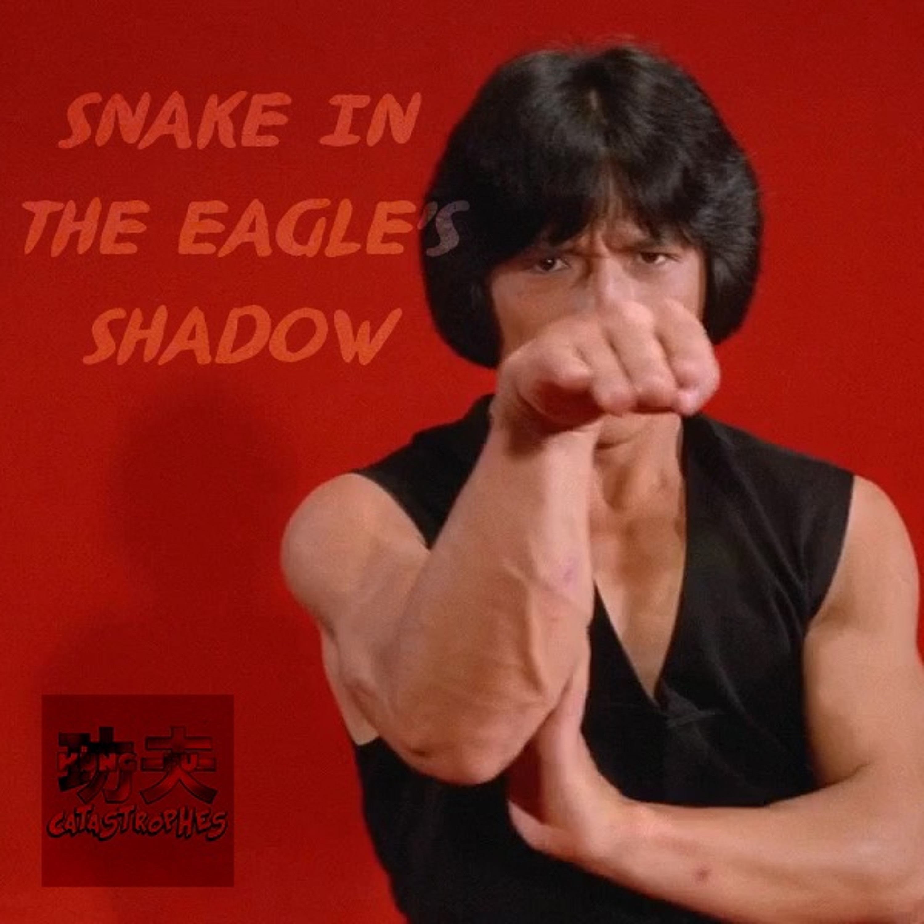 #1 - Snake in the Eagle's Shadow [STARRING JACKIE CHAN] thumbnail