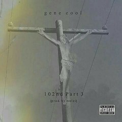 102nd Freestyle Pt 3. (prod. MelziBeatz)