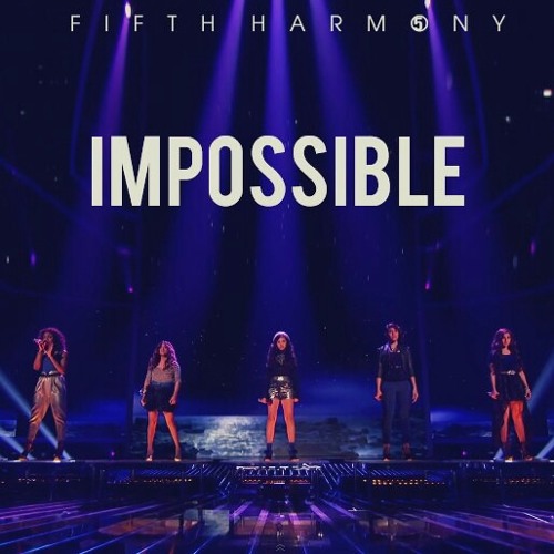 Capa de Impossible - Judges' Houses - Fifth Harmony
