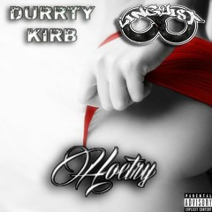 Hoetry by Linguist x Durrty Kirb