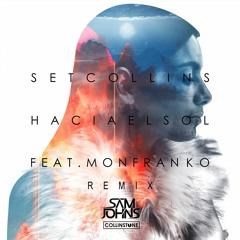 Set Collins -  Hacia el sol Feat. Mon Franko (Sam Johns Remix)