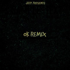 OK (Remix)