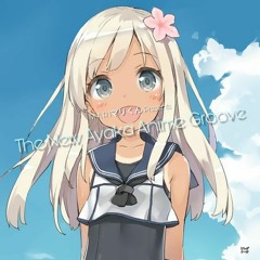 The New Ayaka Anime Groove