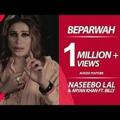 Beparwah_Nesebo Lal,Aryan Khan Single Track (2017)