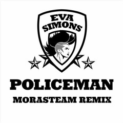 Eva Simons - Policeman (MorasTeam Remix)