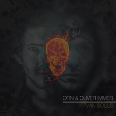 Oliver Immer & Otin - Twin Souls (Original Mix)