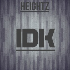 IDk