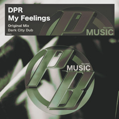 DPR - My Feelings (Original Mix)