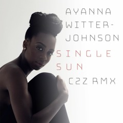 Ayanna Witter-Johnson - Single Sun (C2Z remix)