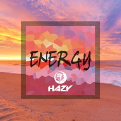 Hazy & Reclaimed - Energy