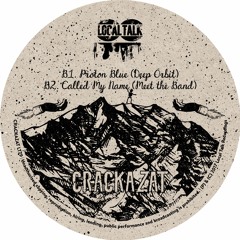 Crackazat - Proton Blue (Deep Orbit) (12'' - Side B1) 2017