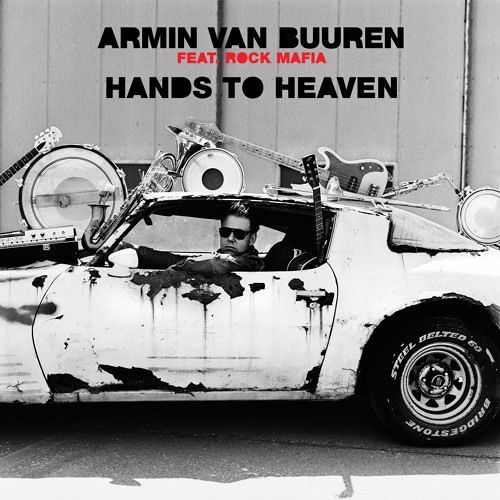 Armin Van Buuren Ft. Rock Mafia - Hands To Heaven (David Gravell Remix)