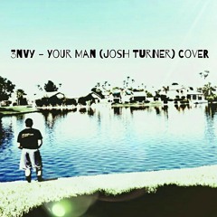 3nVy - Your Man (Josh Turner) Cover Prod. By IamReality