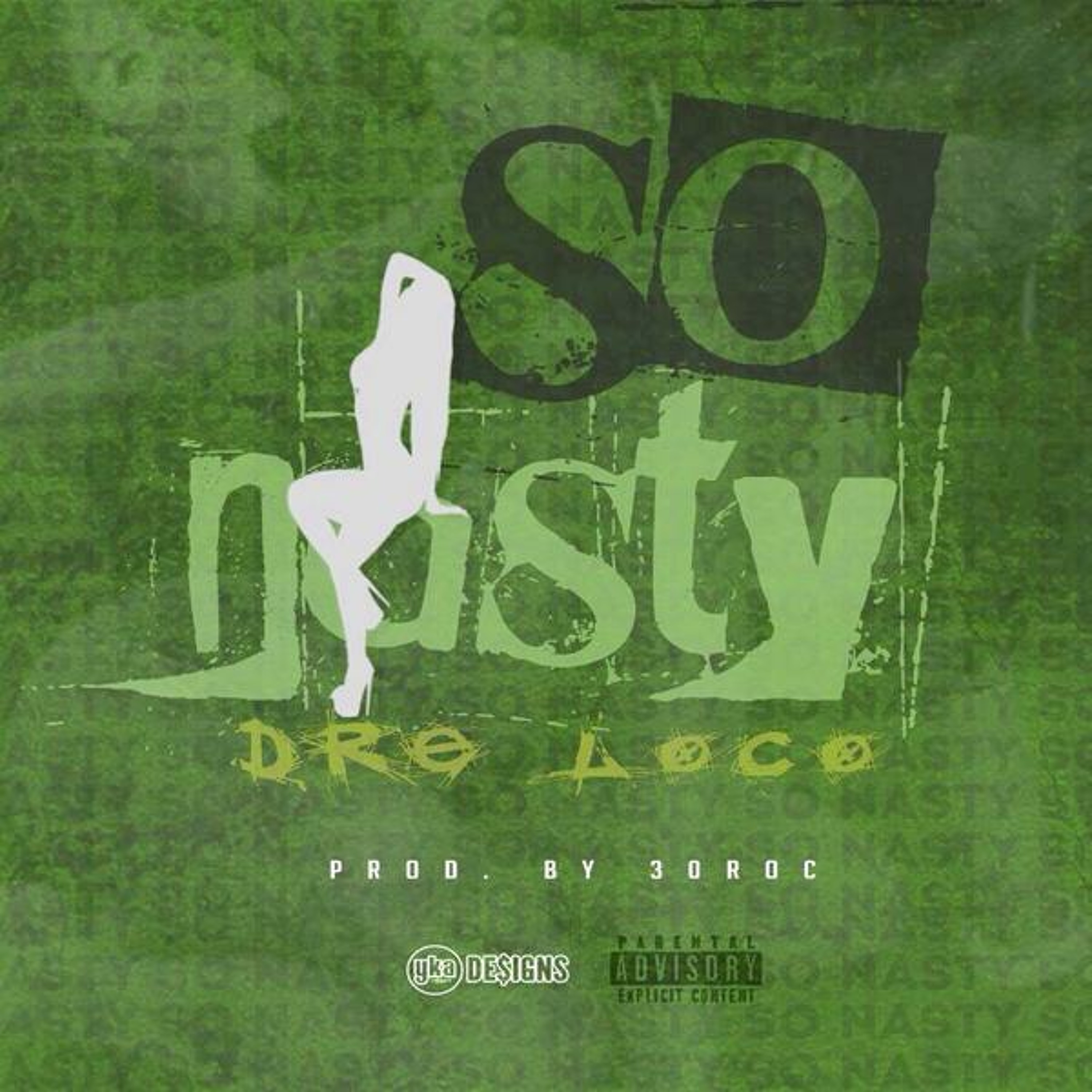 So Nasty (Freestyle) [Prod. By 30Roc] episode artwork