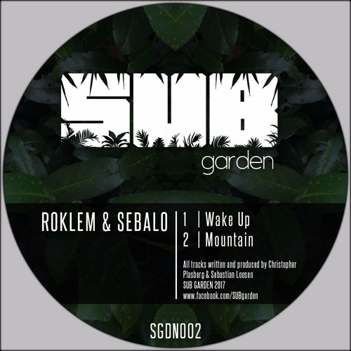 ROKLEM & SEBALO - Wake Up / Mountain (EP) 2017