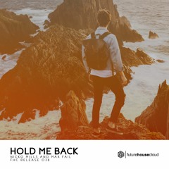 Nicko Mills & Max Fail - Hold Me Back
