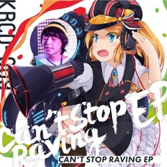 KO3 & Getty feat. TEA - Can't Stop Raving (colate remix)