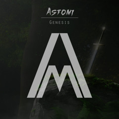 Astomi - Genesis