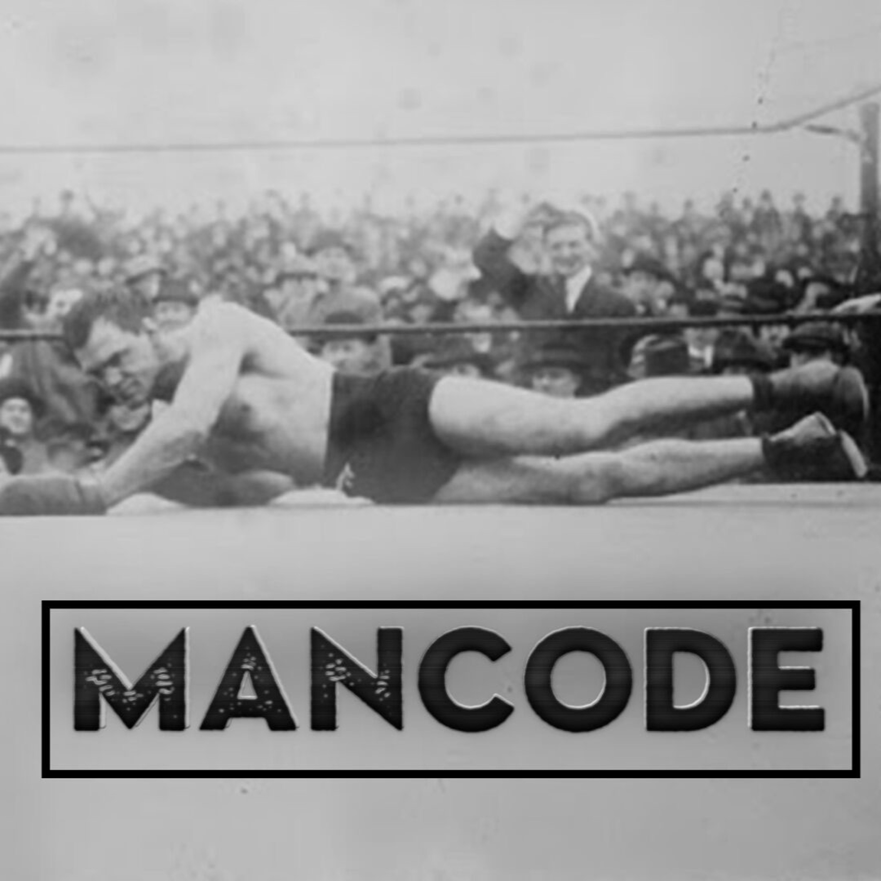 8.20.17 ManCode (Week 1: The Crisis of Manhood) episode artwork