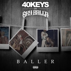 BALLER Ft. SKY BALLA
