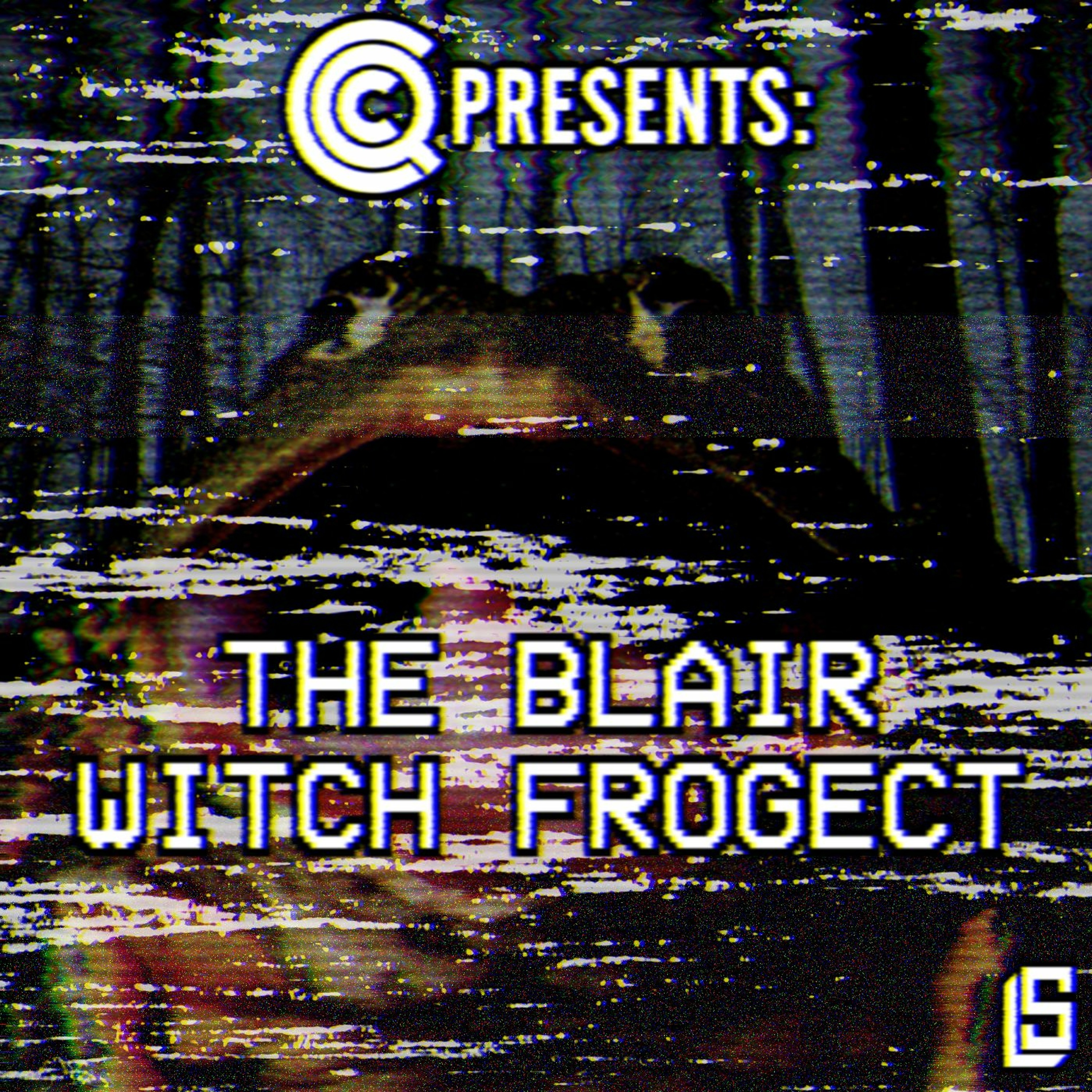 CastQuestCast Episode 17: The Blair Witch Frogect episode artwork