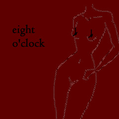 eight o'clock