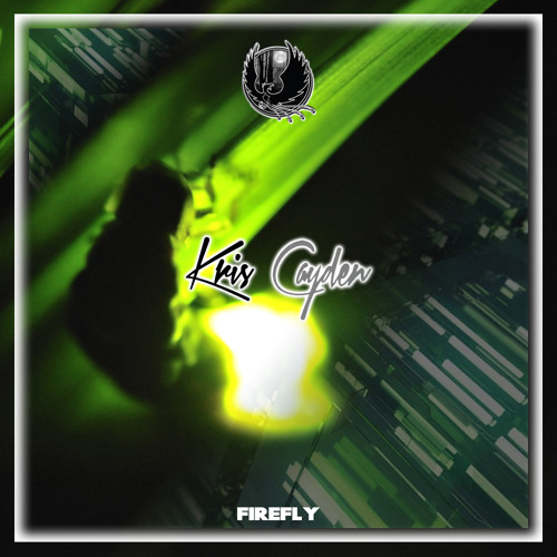 Kris Cayden - Firefly [Shadow Phoenix Exclusive]