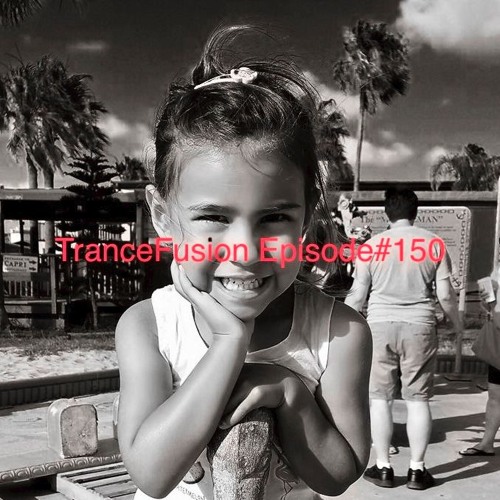 TranceFusion Episode #150