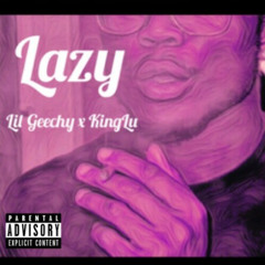 Lazy ft KingLu  (prod. sacred808)