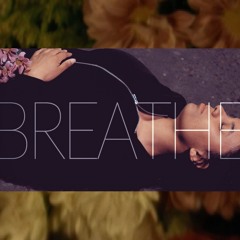 BREATHE