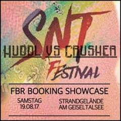 Huddl vs. Crusher @ SNT Festival 2017 [FBR Showcase]