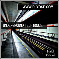 ESSENTIAL TECH HOUSE 2017_VOL 2_Mixed By DJ YOSE