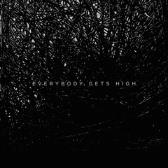 MISSIO - Everybody Gets High (Remix)