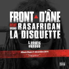 Front d'Âne feat. Rasafrican - La Disquette (prod. Ludwig Van Dub)